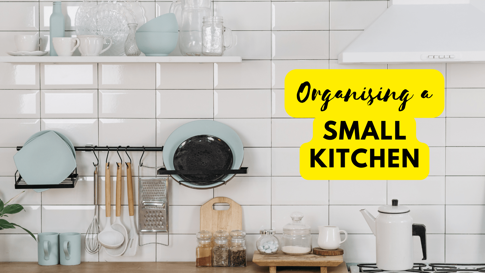 Organise a small kitchen