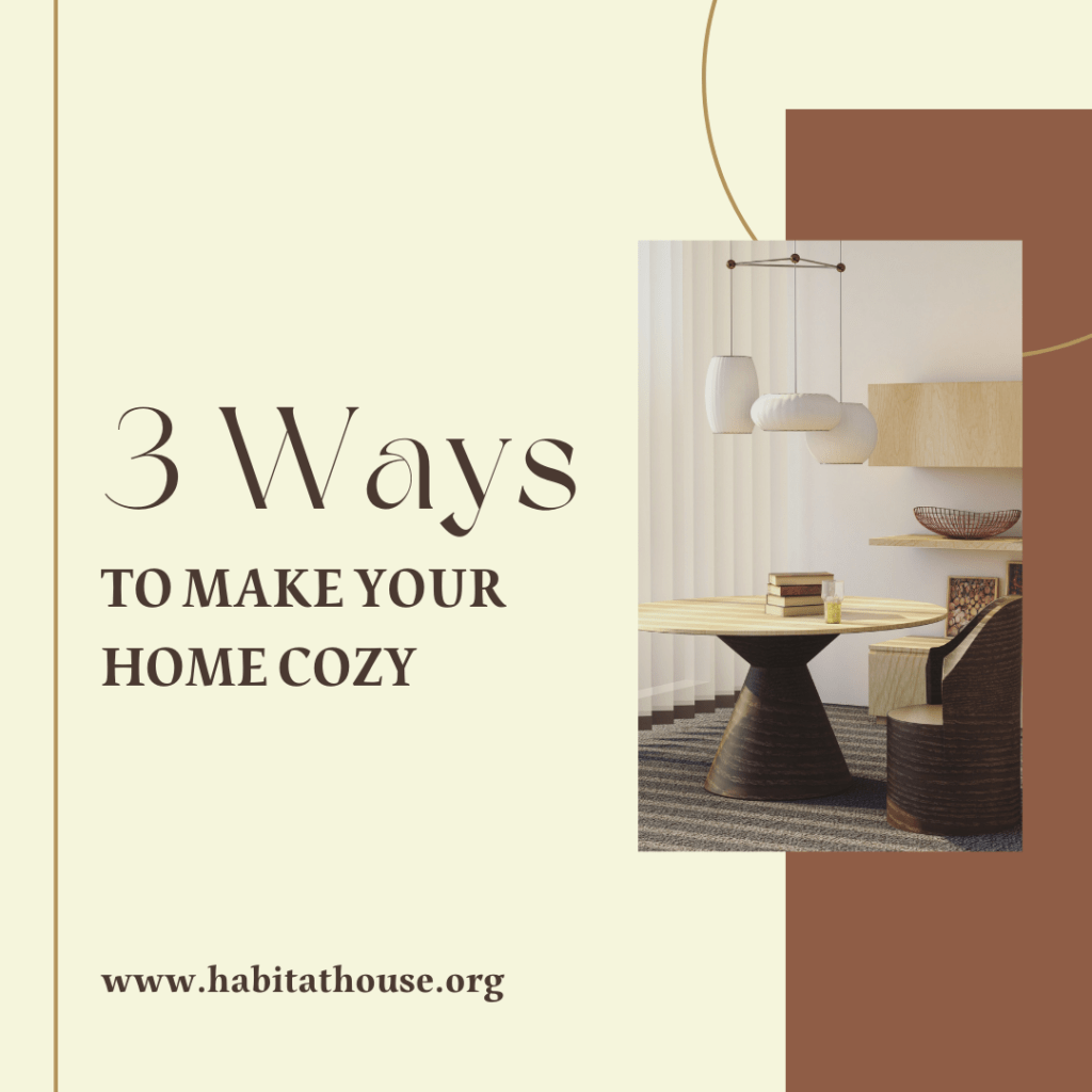Make your Home Cozy